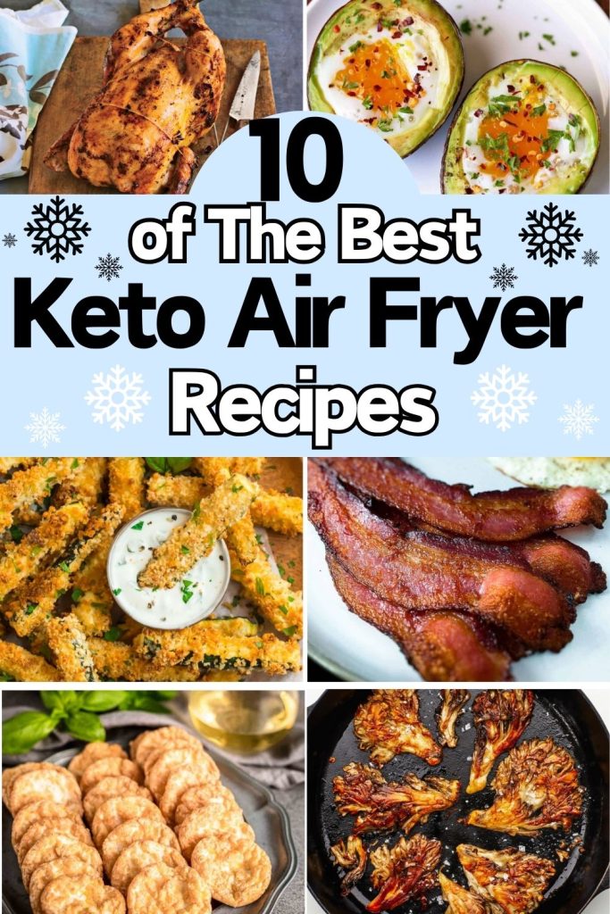 10 of the BEST Keto Air Fryer Recipe