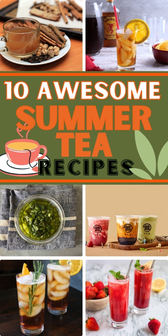 10 Awesome Summer Tea Recipes