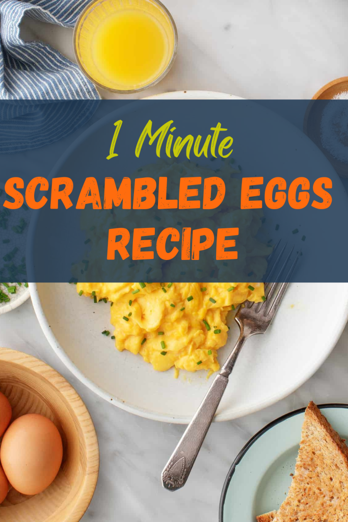 1 Minute Scrambled Eggs Recipe!