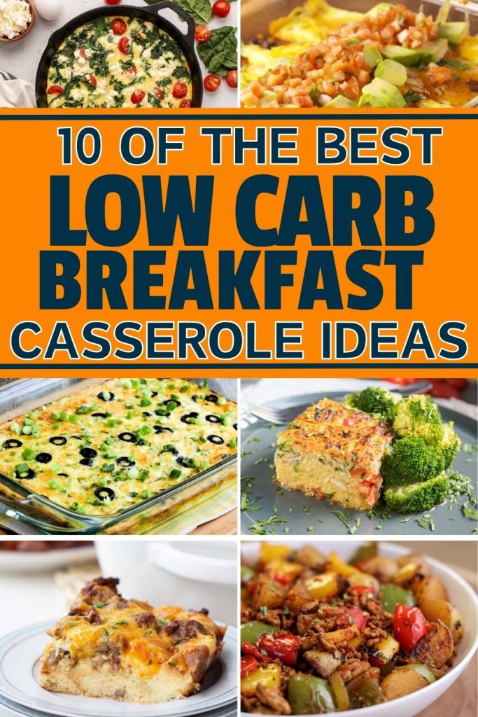 10 Of The Best Low Carb Breakfast Casserole Ideas