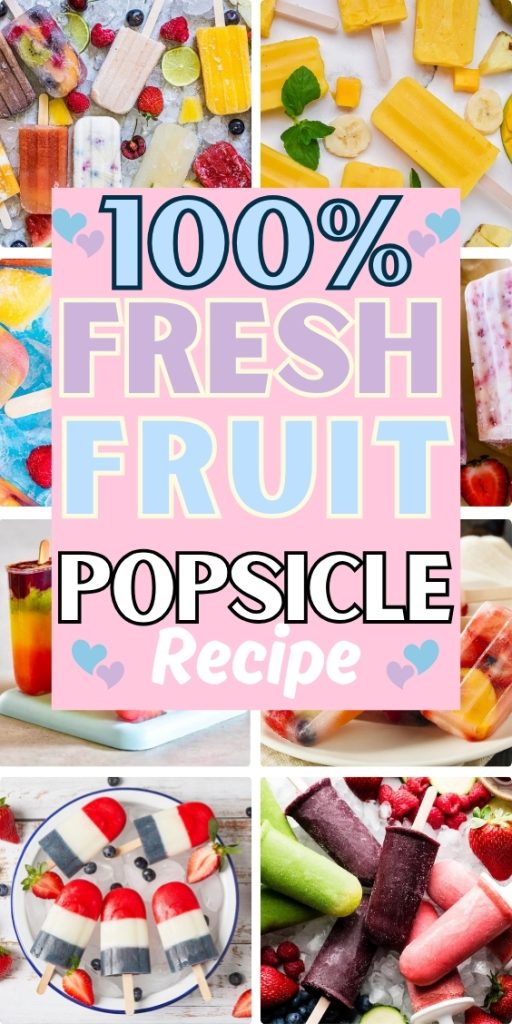 100% Fresh Fruit Popsicle Recipe